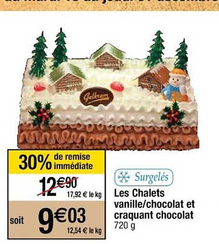 les chalets vanille-chocolat et craquant chocolat