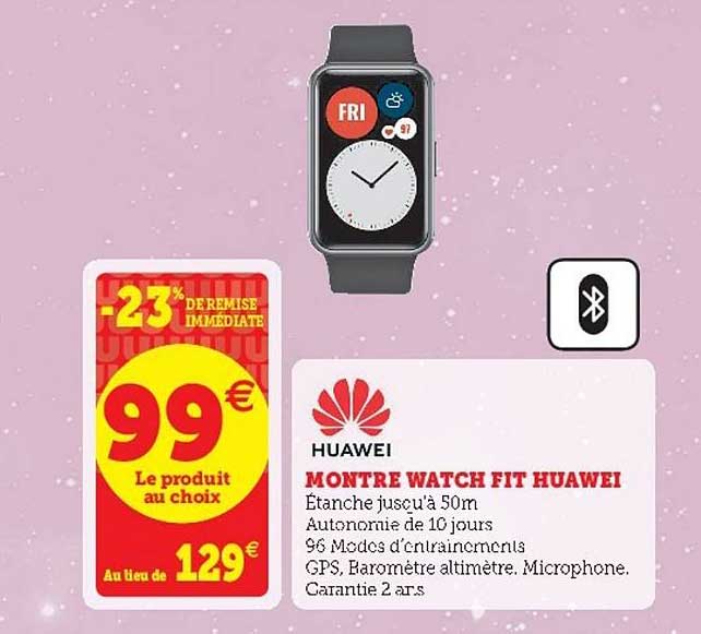 montre watch fit huawei