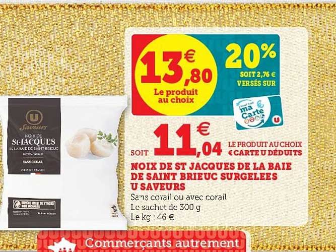 noix de st jacques de la baie de saint brieuc surgelées u saveurs