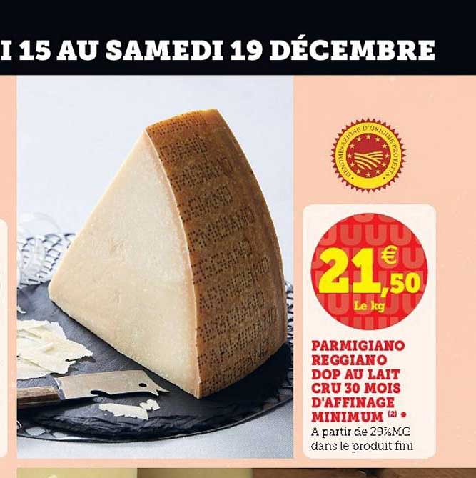 parmigiano reggiano dop au lait cru 30 mois d'affinage minimum