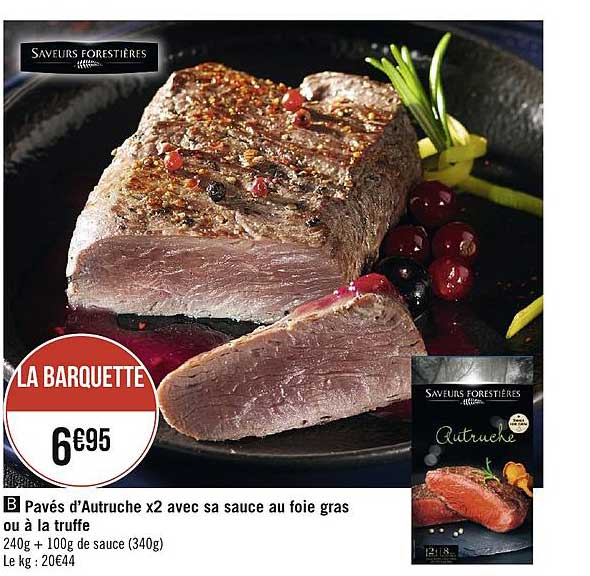 pavés d'autruche x2 avec sa sauce au foie gras ou à la truffe saveurs forestières