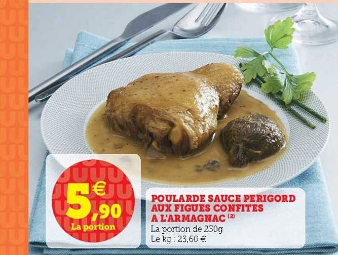 poularde sauce perigord aux figues confites à l'armagnac