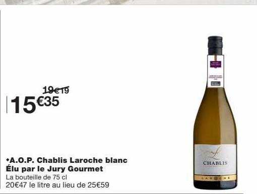 a.o.p. chablis laroche blanc élu par le jury gourmet