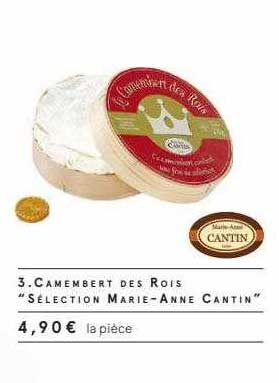 camembert des rois "sélection marie-anne cantin"