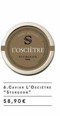 caviar l'osciètre "sturgeon"