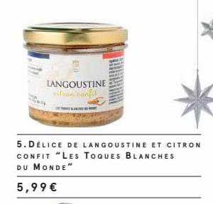 délice de langoustine et citron confit "les toques blanches du monde"