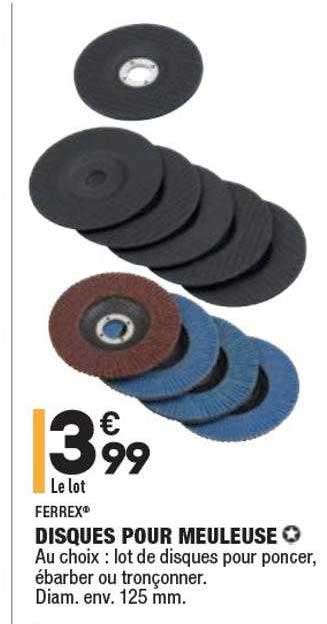 Disques Pour Meuleuse Ferrex