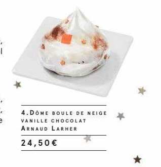 Dôme Boule De Neige Vanille Chocolat Arnaud Larher