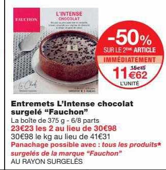 entremets l'intense chocolat surgelé "fauchon"