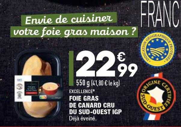 Foie Gras De Canard Cru Du Sud-ouest Igp Excellence