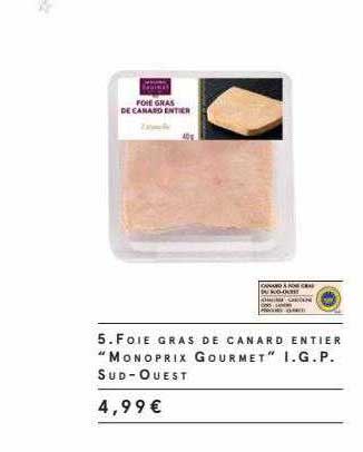 foie gras de canard entier "monoprix gourmet" i.g.p. sud-ouest