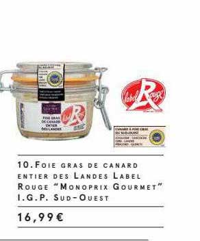 foie gras de canard entier des landes label rouge "monoprix gourmet" i.g.p. sud-ouest