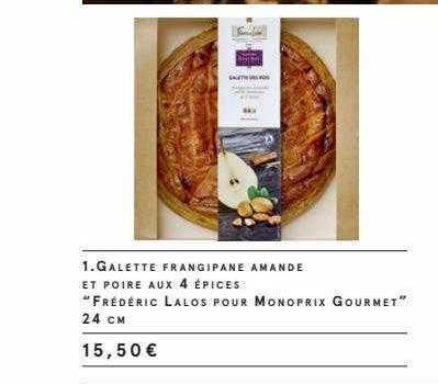 galette frangipane amande et poire aux 4 épices "frédéric lalos pour monoprix gourmet" 24 cm