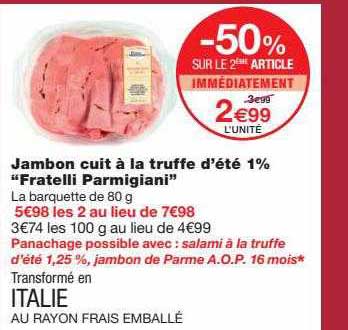 jambon cuit à la truffe d'été 1% "fratelli parmigiani"