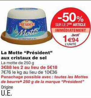 la motte "président" aux cristaux de sel