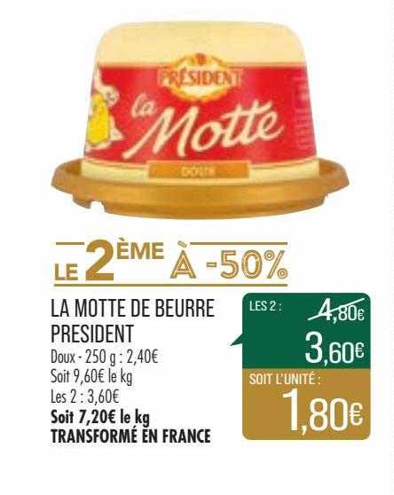 la motte de beurre président