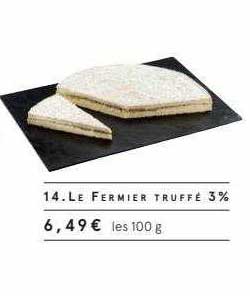 Le Fermier Truffé 3%