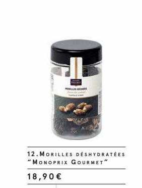 morilles déshydratées "monoprix gourmet"