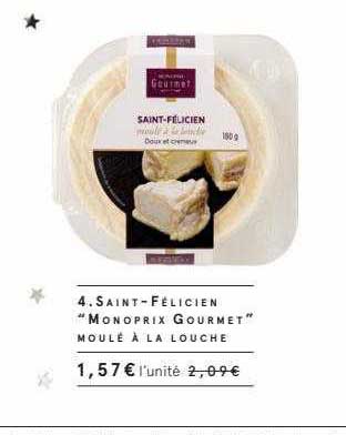 saint-félicien "monoprix gourmet" moulé à la louche