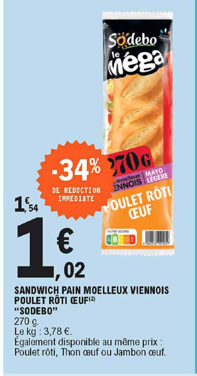 Sandwich Pain Moelleux Viennois Poulet Rôti Oeuf "sodebo"