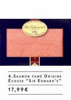 saumon fumé origine écosse "sir edwar's"