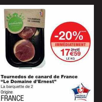 tournedos de canard de france "le domaine d'ernest"