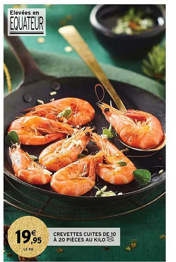 crevettes cuites de 10 à 20 pièces au kilo