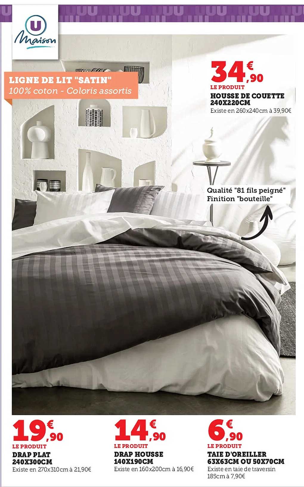 housse de couette 240 x 220 cm u maison, drap plat 240 x 300 cm u maison, drap housse 140 x 190 cm u maison, taie d'oreiller 63 x 63 cm ou 50 x 70 cm u maison