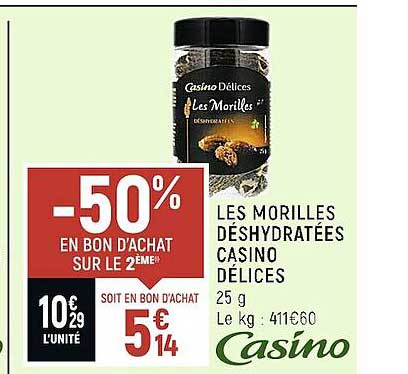 les morilles déshydratées casino délices