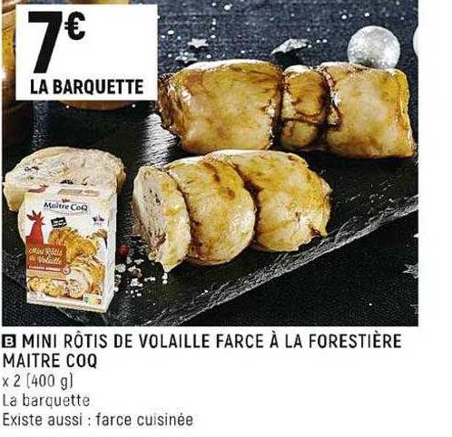 mini rôtis de volaille farce à la forestière maître coq