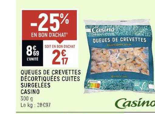 Queues De Crevettes Décortiquées Cuites Surgelées Casino