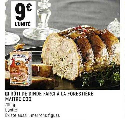 rôti de dinde farci à la forestière maître coq