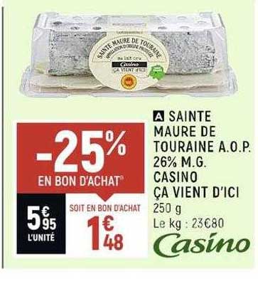 sainte maure de touraine a.o.p. 26% m.g. casino ça vient d'ici