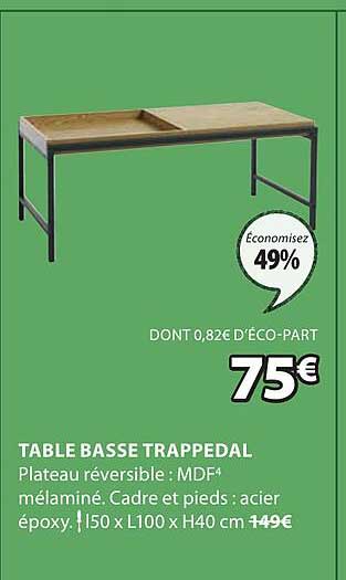 Table Basse Trappedal