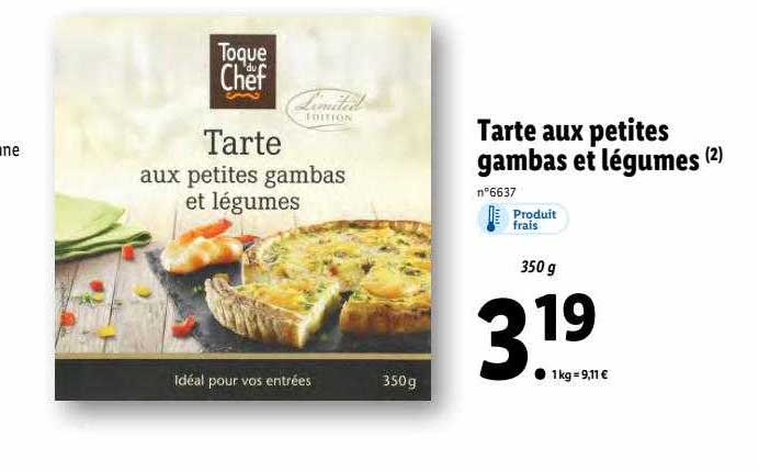 tarte aux petites gambas et légumes toque du chef