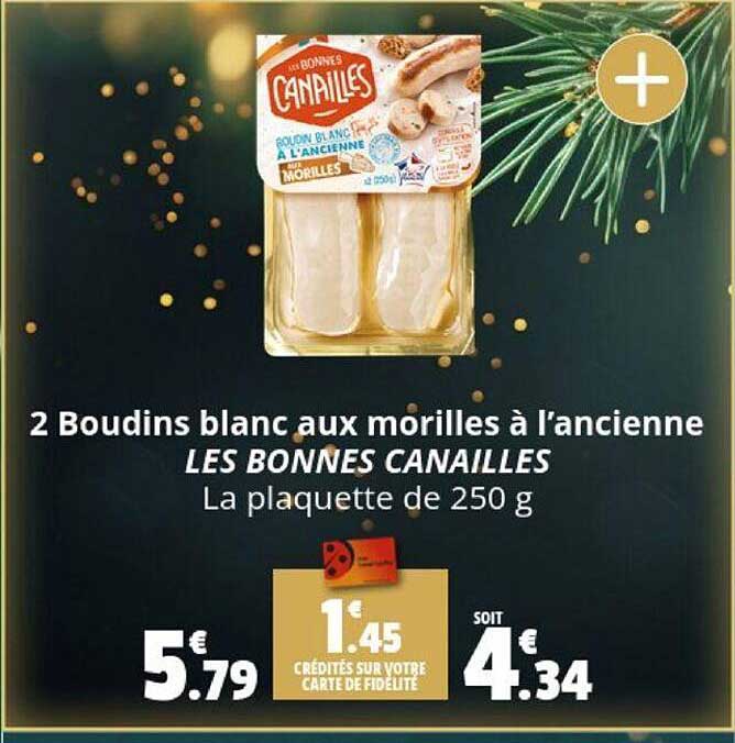 2 boudins blanc aux morilles à l'ancienne les bonnes canailles