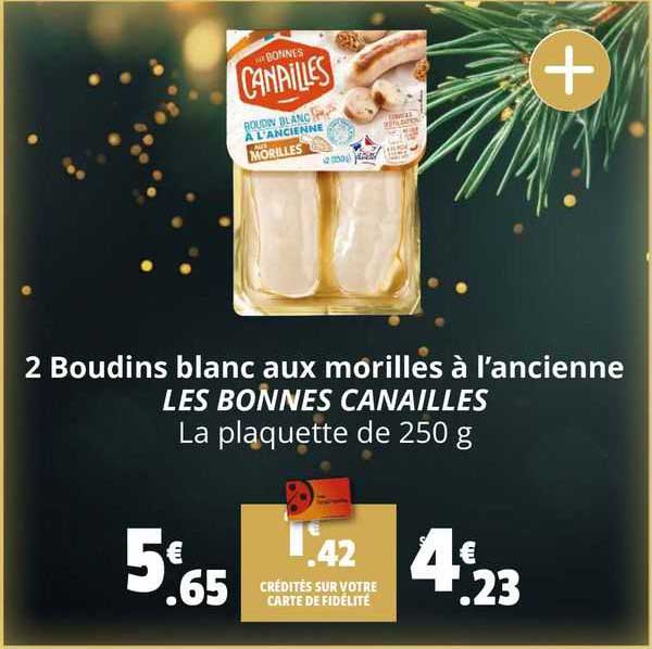 2 boudins blancs aux morilles à l'ancienne les bonnes canailles