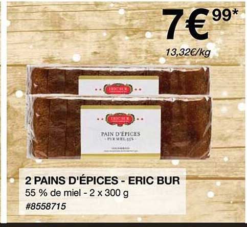 2 pains d'épices - eric bur
