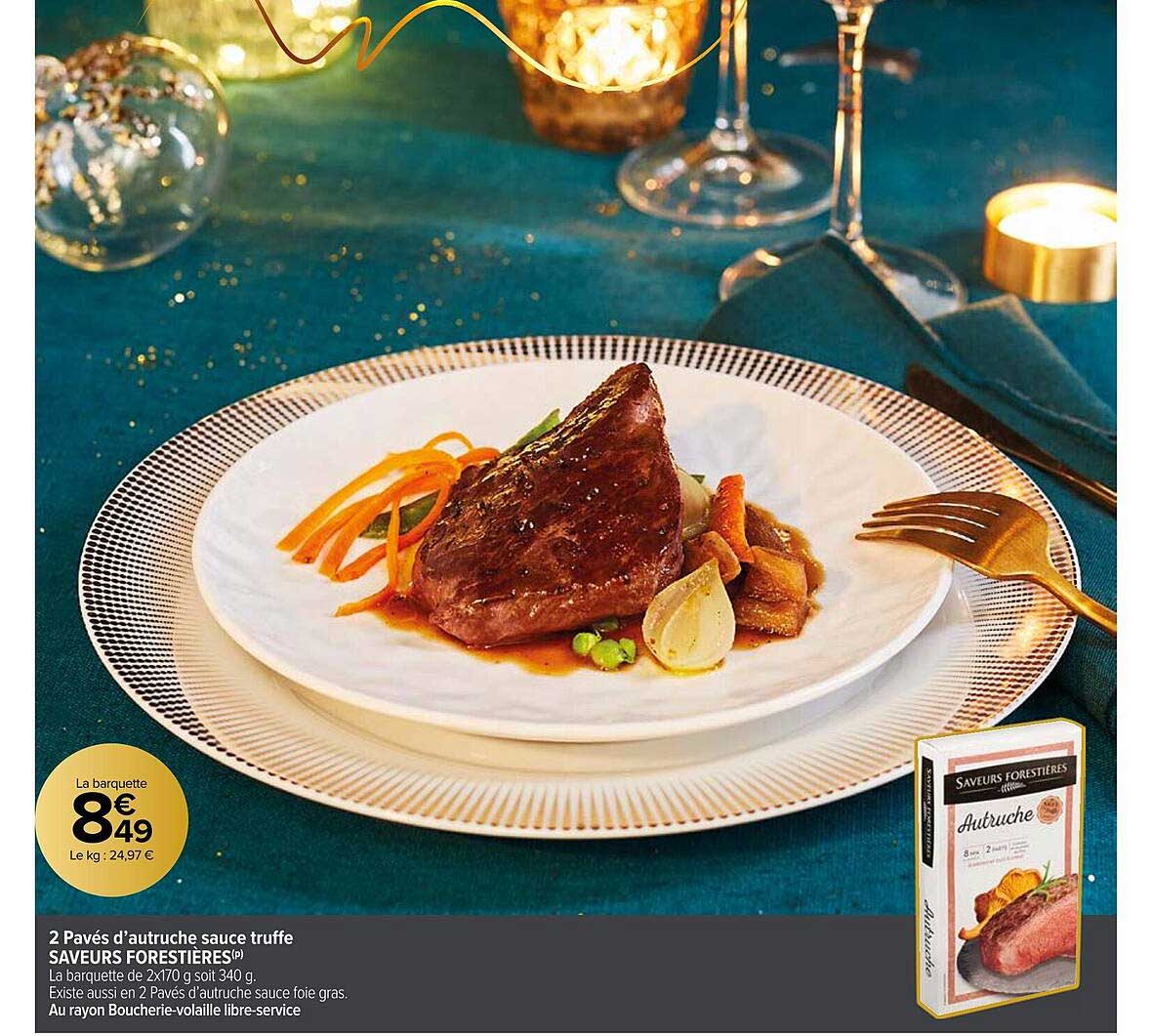 2 pavés d'autruche sauce truffe saveurs forestières