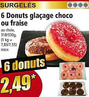 6 Donuts Glaçage Choco Ou Fraise