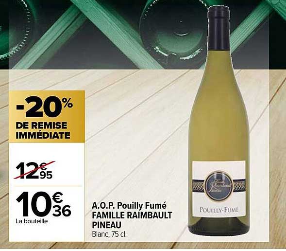 a.o.p. pouilly fumé famille raimbault pineau