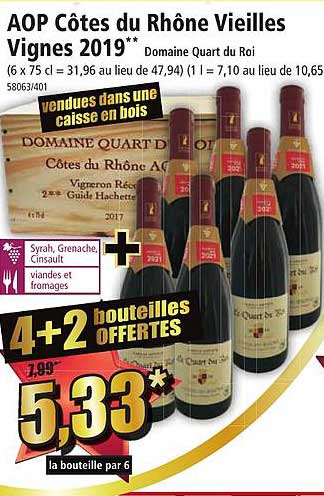 Aop Côtes Du Rhône Vieilles Vignes 2019 Domaine Quart Du Roi