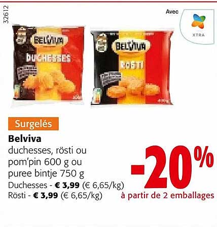 belviva duchesses, rösti ou pom'pin ou purée bintje