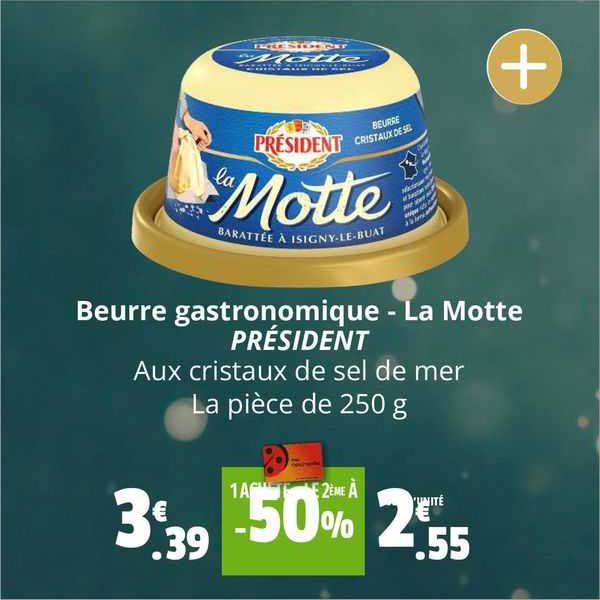 beurre gastronomique - la motte président