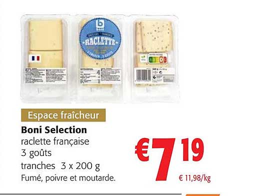 boni selection raclette francaise 3 gouts tranches