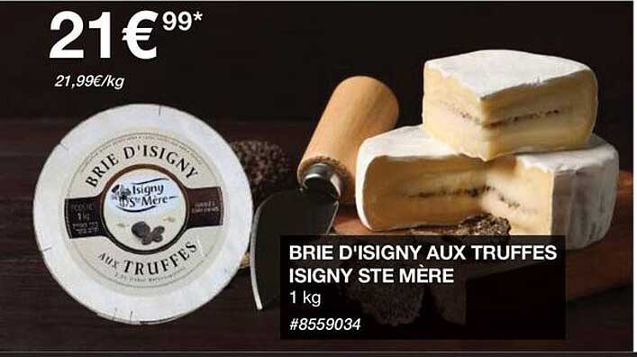 brie d'isigny aux truffes isigny ste mère