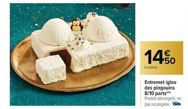 entremet igloo des pingouins 8/10 parts