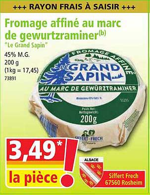 fromage affiné au marc de gewurtzraminer "le grand sapin"