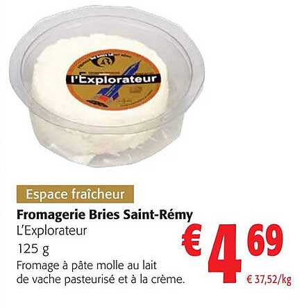 Fromagerie Bries Saint-remy L'explorateur