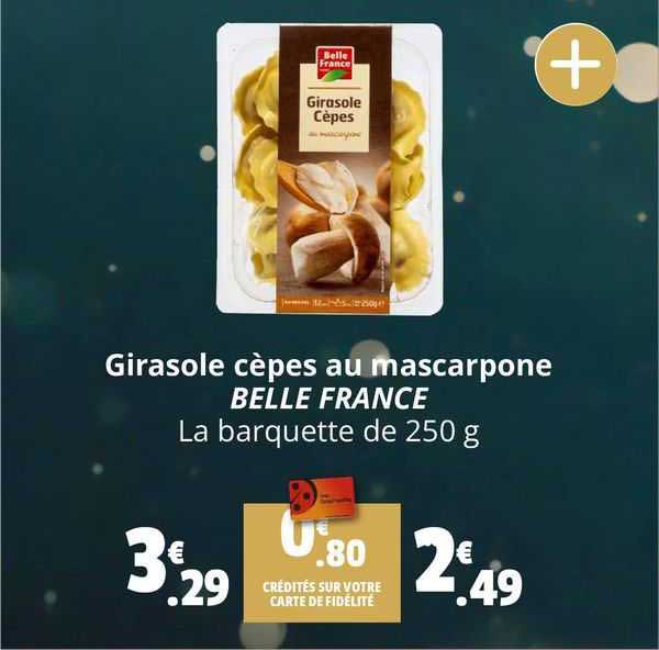 Girasole Cèpes Au Mascarpone Belle France